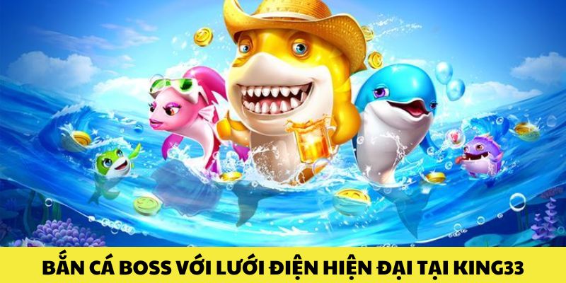 Giao diện Bắn cá xèng live của King33 tuyệt vời