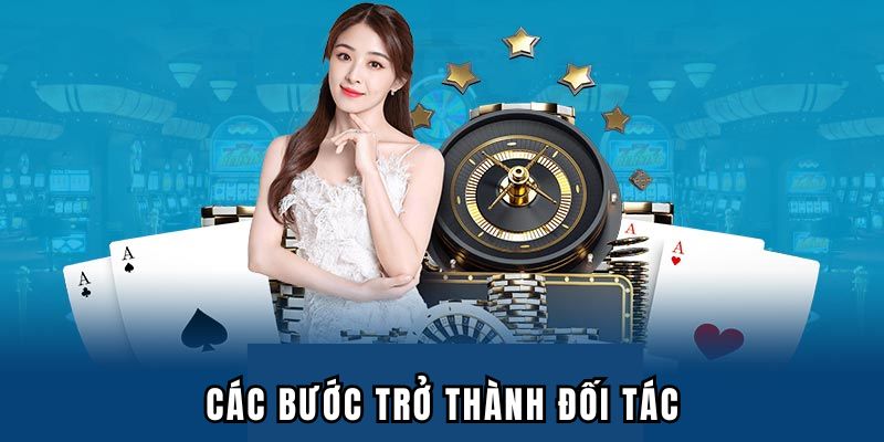 Các bước trở thành đối tác