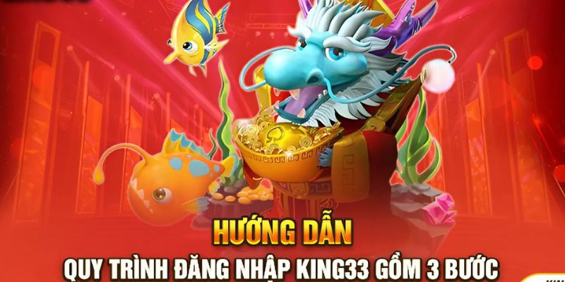 3 bước đăng nhập tài khoản KING33 đơn giản 